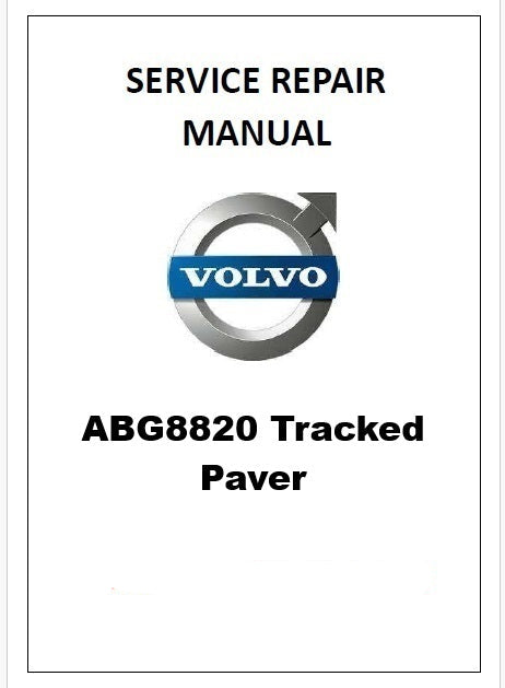 Volvo ABG8820 Tracked Paver Pdf Repair Service Manual PID:80673585