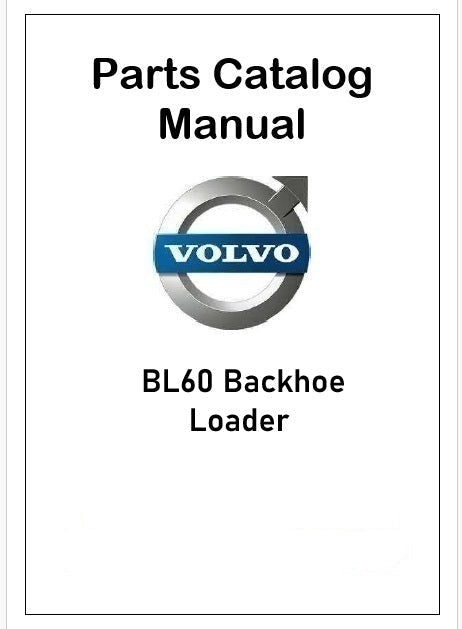 Volvo BL60 Backhoe Loader Pdf Parts Catalog Manual