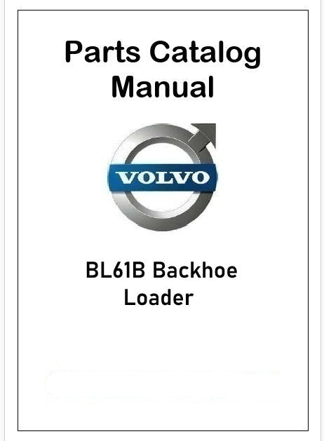 Volvo BL61B Backhoe Loader Pdf Parts Catalog Manual