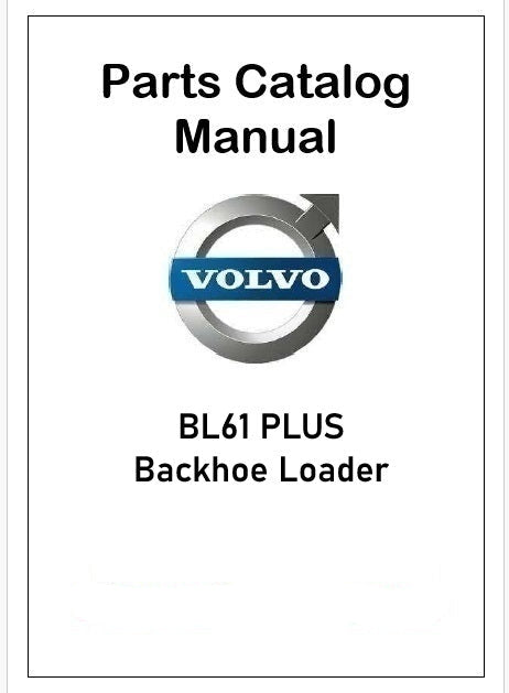 Volvo BL61 PLUS Backhoe Loader Pdf Parts Catalog Manual