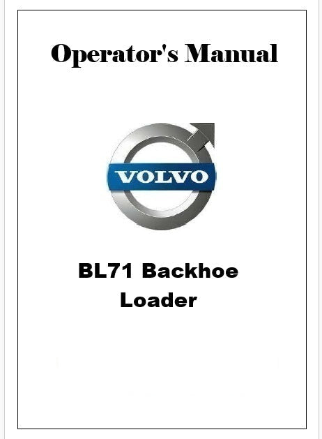Volvo BL71 Backhoe Loader Pdf Operator's Manual