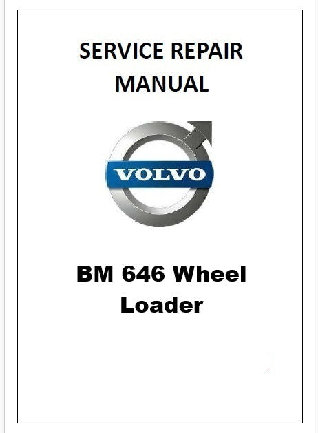 Volvo BM 646 Wheel Loader Pdf Repair Service Manual