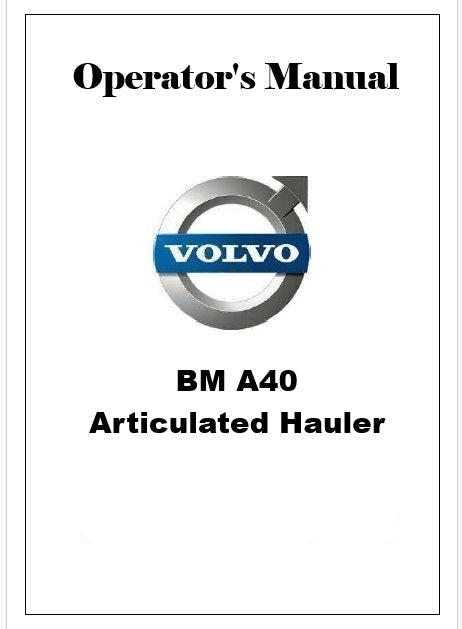 Volvo BM A40 Articulated Hauler Pdf Operator's Manual
