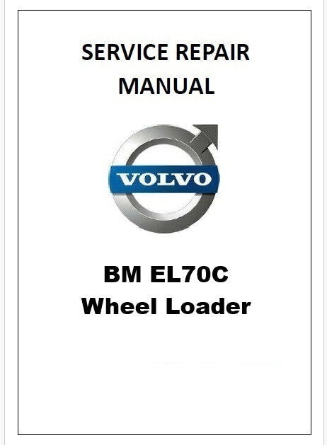 Volvo BM EL70C Wheel Loader Pdf Repair Service Manual