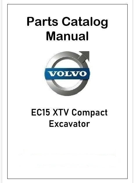 Volvo EC15 XTV Compact Excavator Pdf Parts Catalog Manual