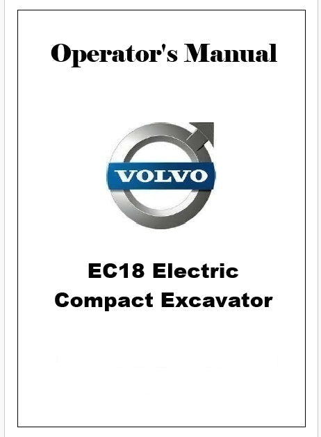 Volvo EC18 Electric Compact Excavator Pdf Operator's Manual