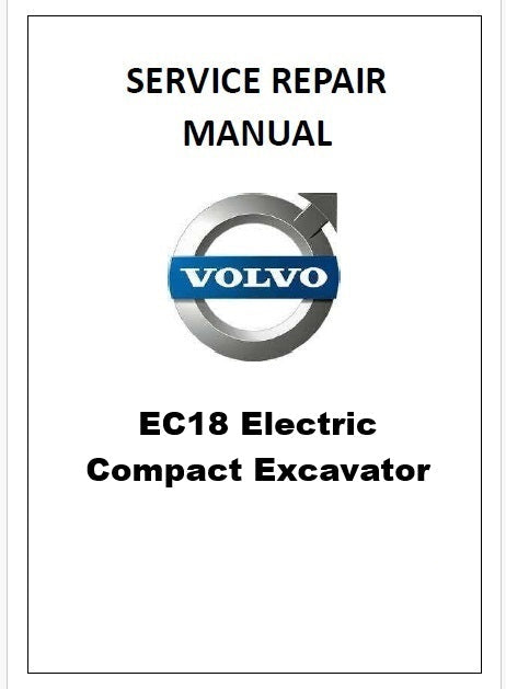 Volvo EC18 Electric Compact Excavator Pdf Repair Service Manual