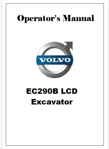 Volvo EC290B LCD Excavator Pdf Operator's Manual