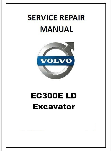 Volvo EC300E LD Excavator Pdf Repair Service Manual