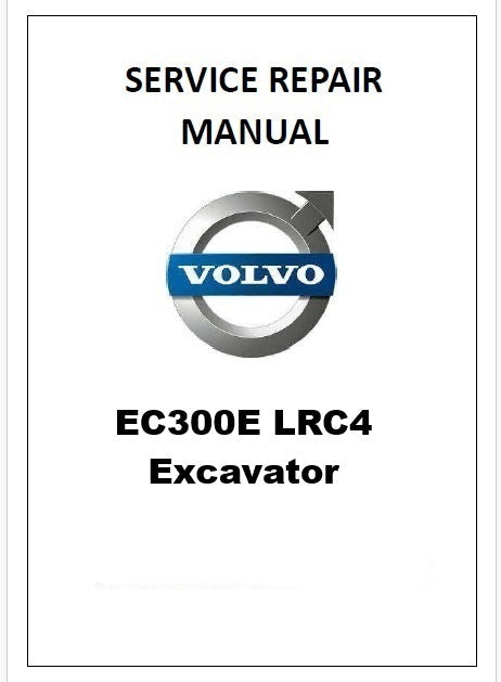 Volvo EC300E LRC4 Excavator Pdf Repair Service Manual