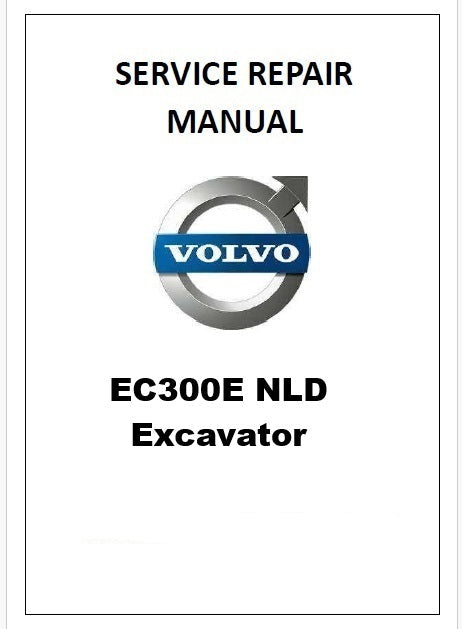 Volvo EC300E NLD Excavator Pdf Repair Service Manual