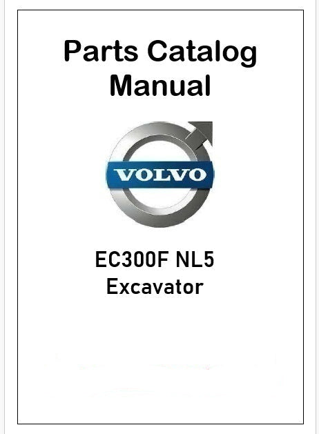 Volvo EC300F NL5 Excavator Pdf Parts Catalog Manual