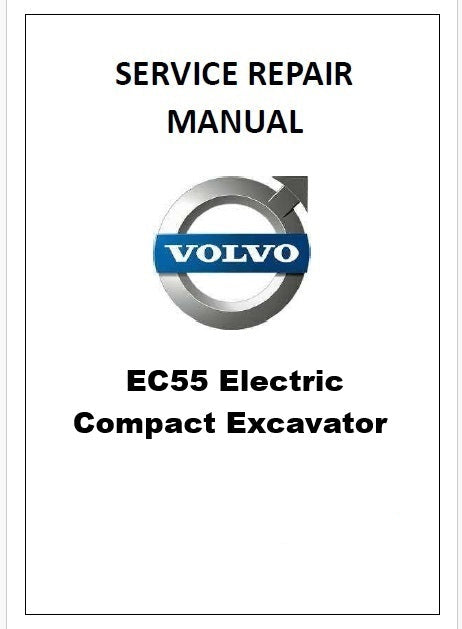 Volvo EC55 Electric Compact Excavator Pdf Repair Service Manual
