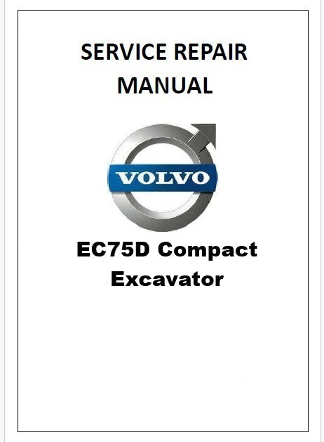 Volvo EC75D Compact Excavator Pdf Repair Service Manual