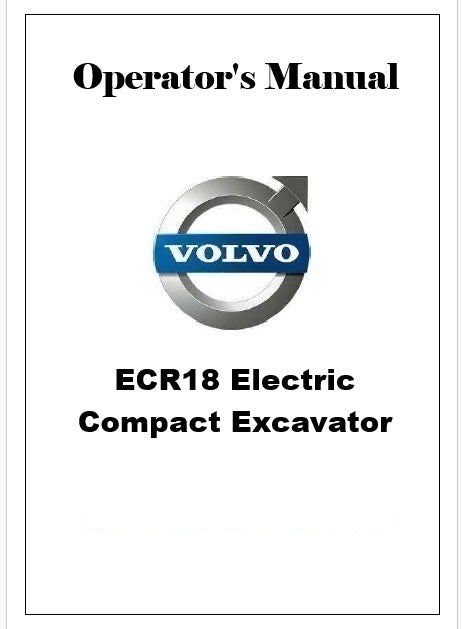 Volvo ECR18 Electric Compact Excavator Pdf Operator's Manual