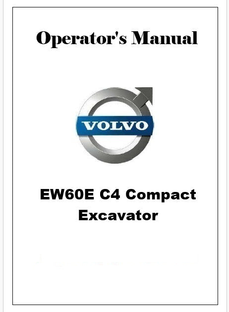 Volvo EW60E C4 Compact Excavator Pdf Operator's Manual
