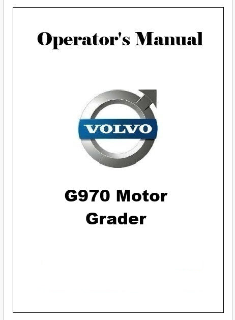Volvo G970 Motor Grader Pdf Operator's Manual
