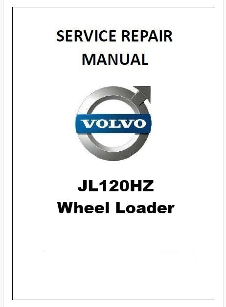 Volvo JL120HZ Wheel Loader Pdf Repair Service Manual