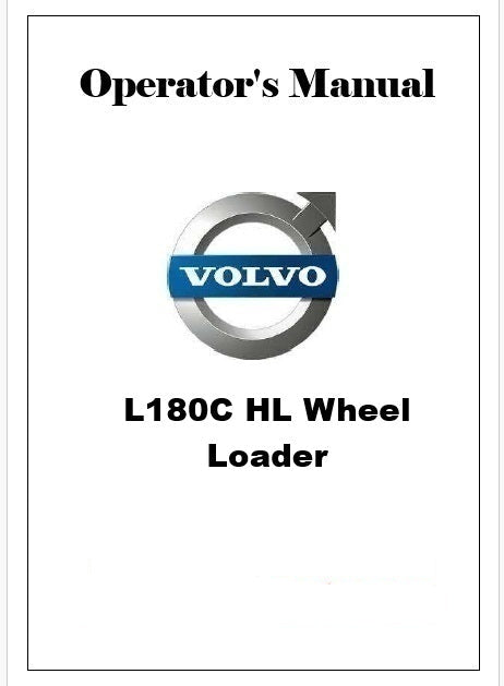 Volvo L180C HL Wheel Loader Pdf Operator's Manual