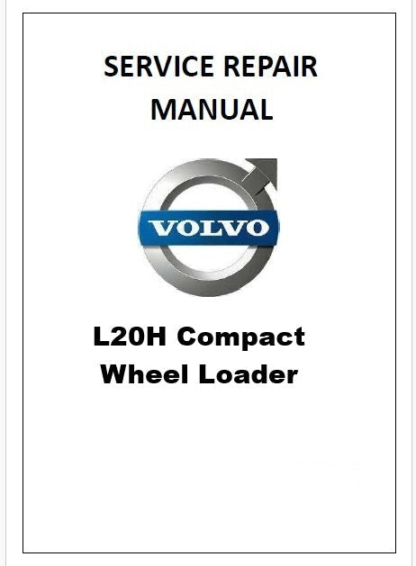 Volvo L20H Compact Wheel Loader Pdf Repair Service Manual