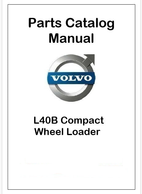 Volvo L40B Compact Wheel Loader Pdf Parts Catalog Manual