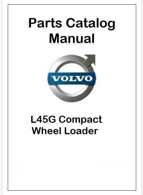 Volvo L45G Compact Wheel Loader Pdf Parts Catalog Manual