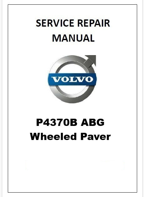 Volvo P4370B ABG Wheeled Paver Pdf Repair Service Manual PID:P4370B