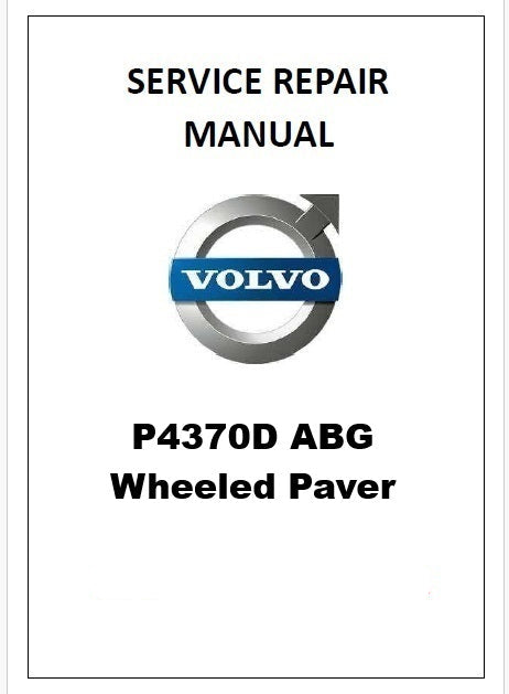 Volvo P4370D ABG Wheeled Paver Pdf Repair Service Manual