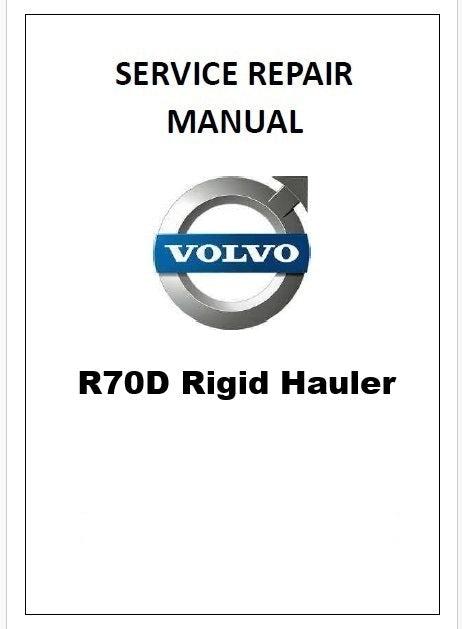 Volvo R70D Rigid Hauler Pdf Repair Service Manual