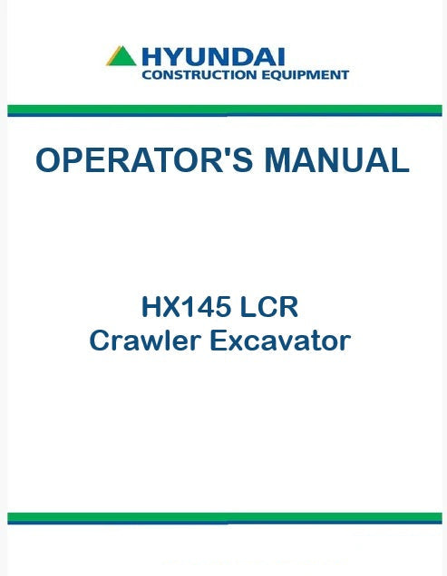 hyundai-hx145-lcr-crawler-excavator-pdf-operator-s-manual