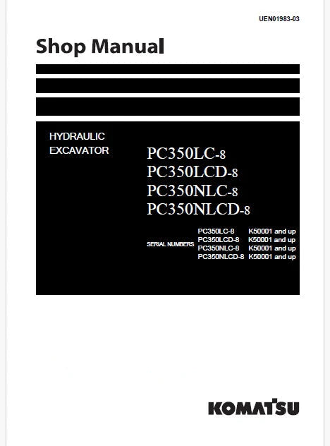komatsu-pc350lc-8-pc350lcd-8-pc350nlc-8-pc350nlcd-8-hydraulic-excavator-pdf-shop-repair-service-manual-sn-k50001-and-up