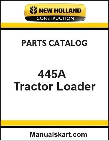New Holland 445A Tractor Loader Pdf Parts Catalog Manual Download