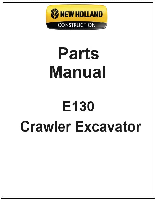 New Holland E130 Crawler Excavator Pdf Parts Catalog Manual Download