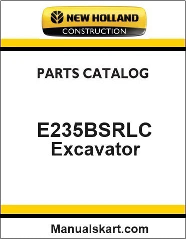 New Holland E235BSRLC Crawler Excavator Pdf Parts Catalog Manual Download