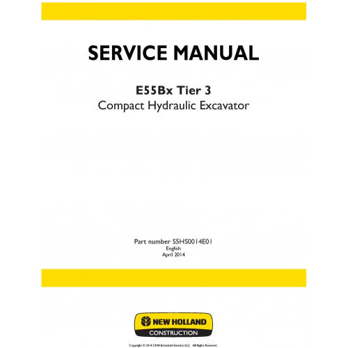 New Holland E55BX Compact Hydraulic Excavator Pdf Repair Service Manual (p. Nb. S5hs0014e01)