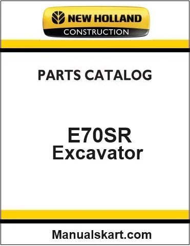 New Holland E70SR Midi Crawler Excavator Pdf Parts Catalog Manual Download
