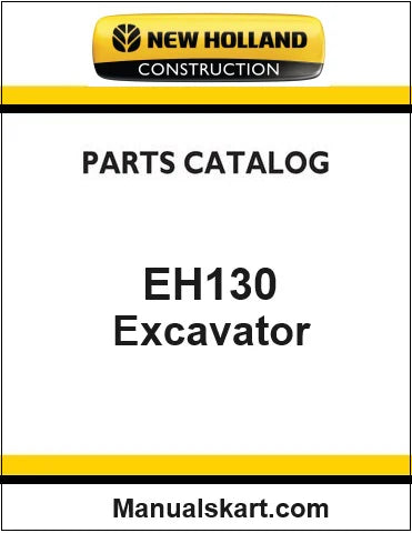 New Holland EH130 Crawler Excavator Pdf Parts Catalog Manual Download