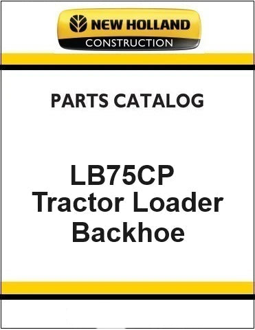 New Holland LB75CP Tractor Loader Backhoe Pdf Parts Manual