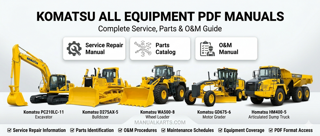 Komatsu All Equipment PDF Manuals: Complete Service, Parts & O&M Guide