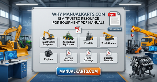 Why ManualKarts.com Is a Trusted Resource for Equipment PDF Manuals