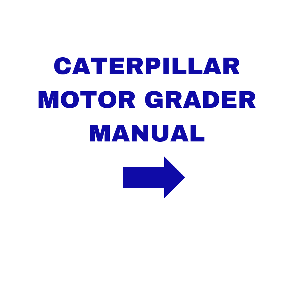 Caterpillar Motor Grader Manual