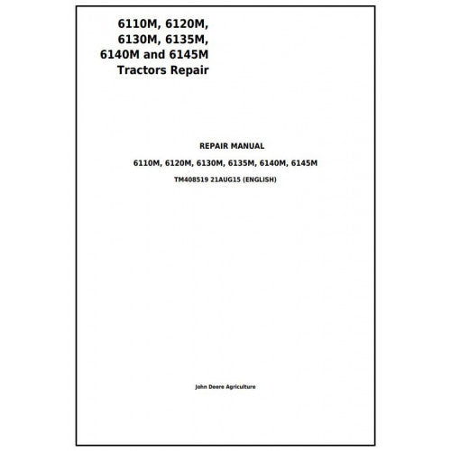 6110M, 6120M, 6130M, 6135M, 6140M, 6145M John Deere Tractor (TM408519) Service Repair Manual 
