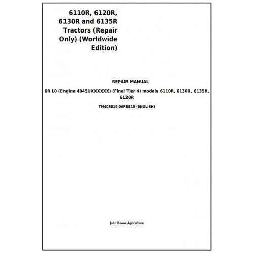6110R, 6120R, 6130R and 6135R (Final Tier 4) John Deere Tractor (TM406819) Service Repair Manual 