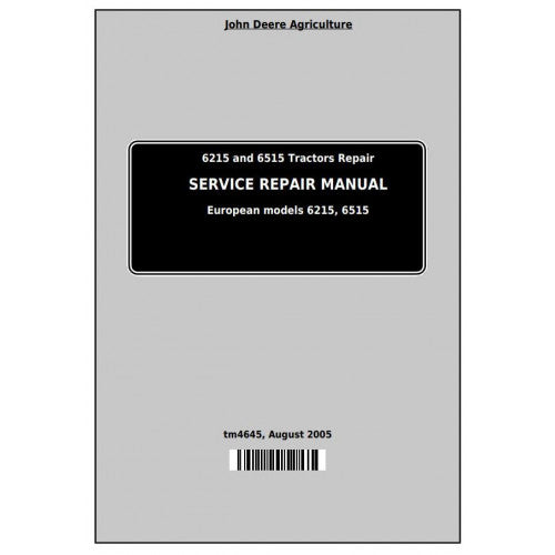 6215 and 6515 John Deere Tractor (TM4645) Service Technical Manual 