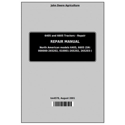 6405 and 6605 John Deere Tractor (TM4578) Service Technical Manual