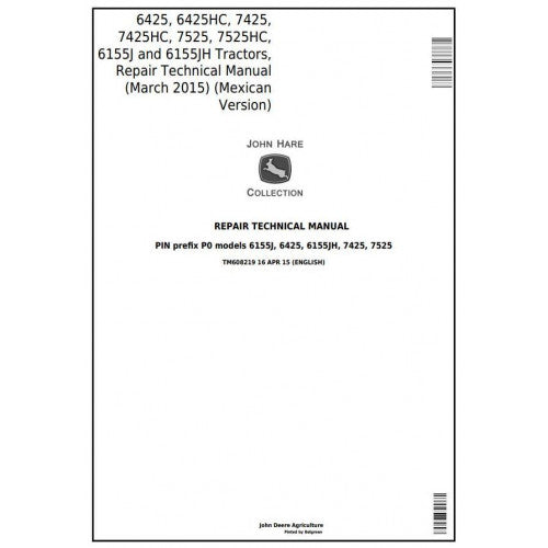 6425(HC), 7425(HC), 7525(HC),6155J(H) John Deere Tractor (TM608219) Service Repair Manual 