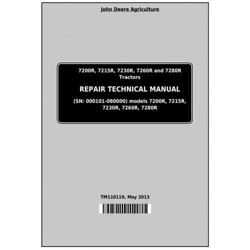 7200R, 7215R, 7230R, 7260R, 7280R John Deere Tractor (TM110119) Service Repair Manual 