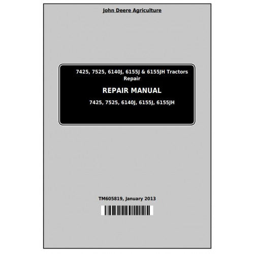 7425, 7525, 6140J, 6155J, 6155JH John Deere Tractor (TM605819) Service Repair Manual 