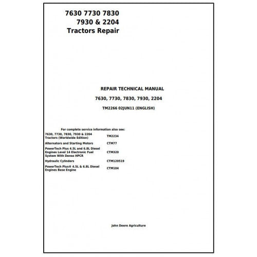 7630 7730 7830 7930 & 2204 2WD or MFWD John Deere Tractor (TM2266) Service Repair Manual 