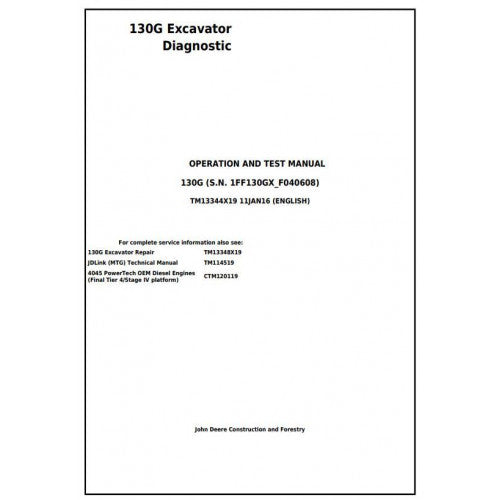 Download John Deere 130G Excavator - (TM13344X19) Diagnostic, Operation and Test Service Manual